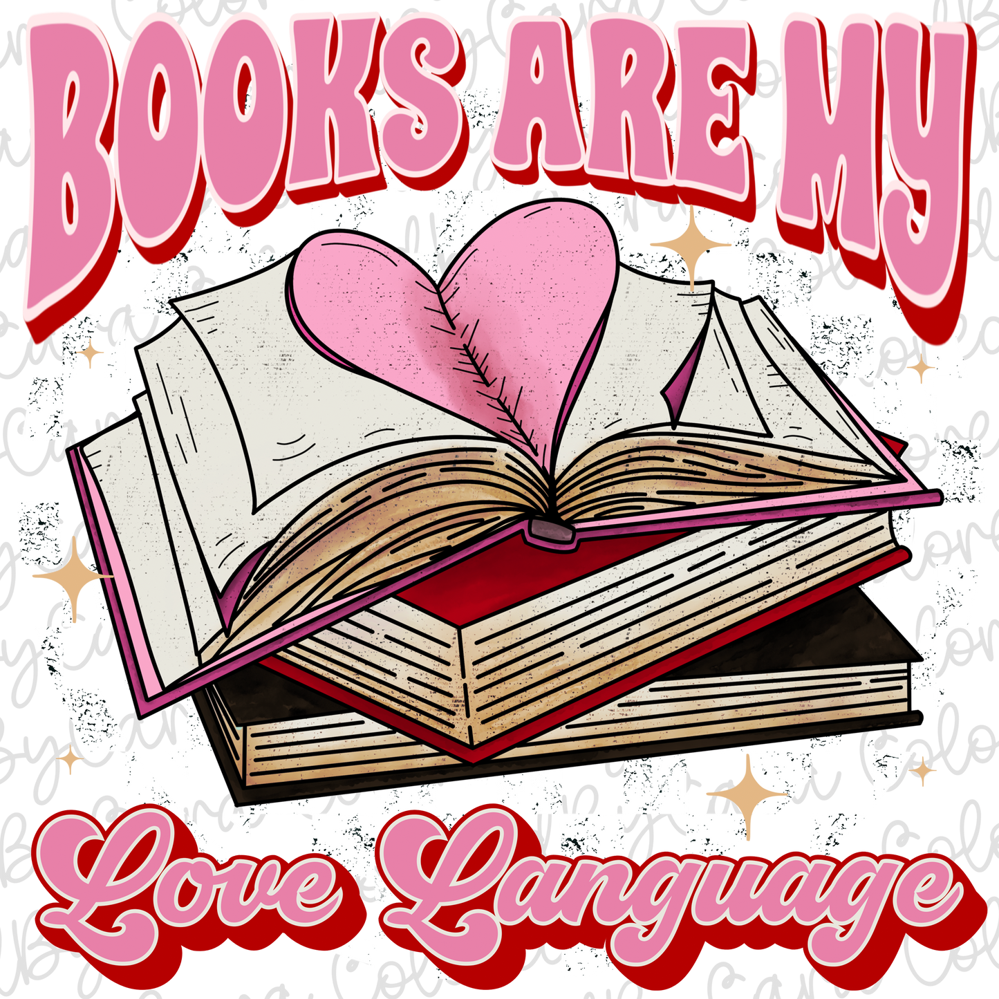 Books Are My Love Language PNG File
