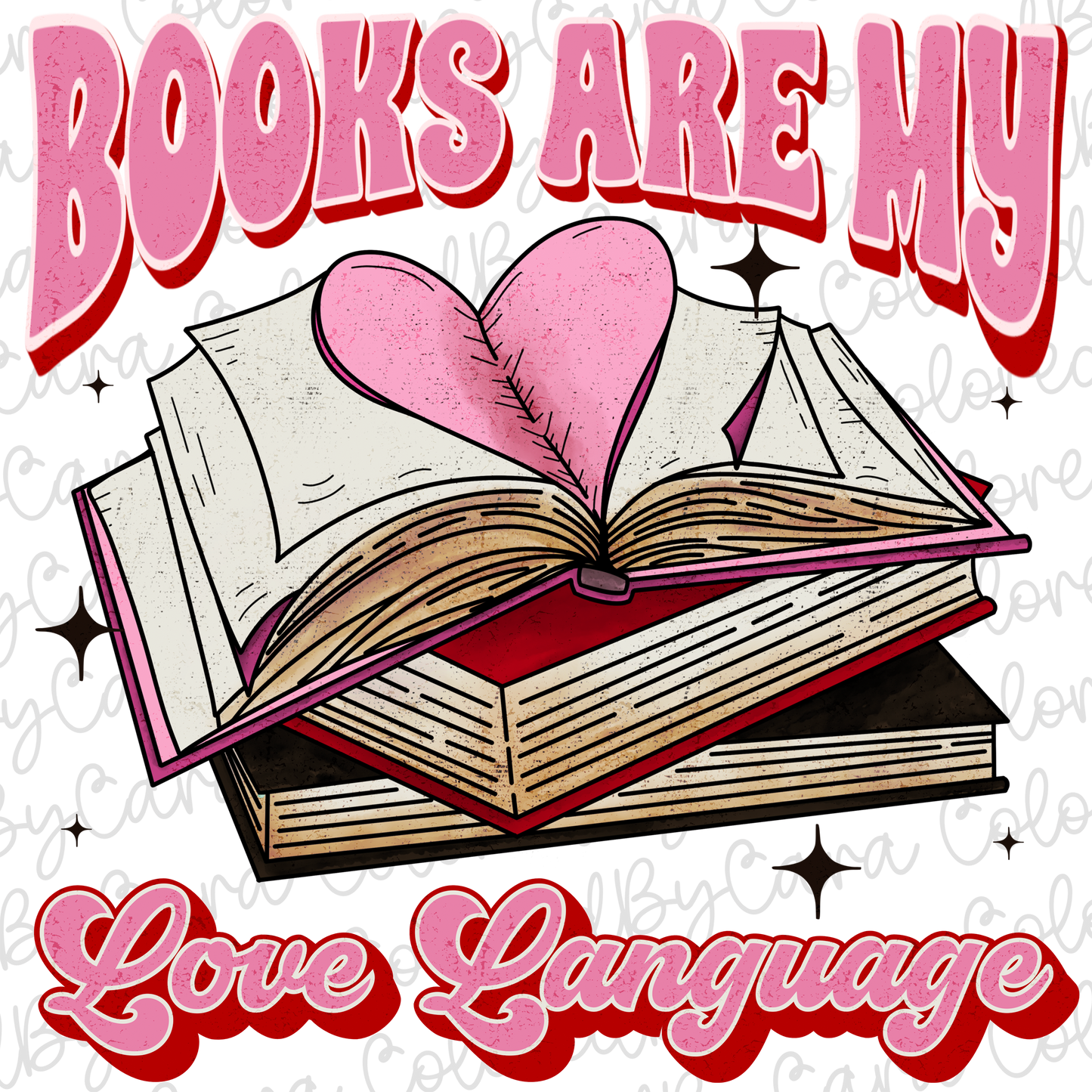 Books Are My Love Language PNG File