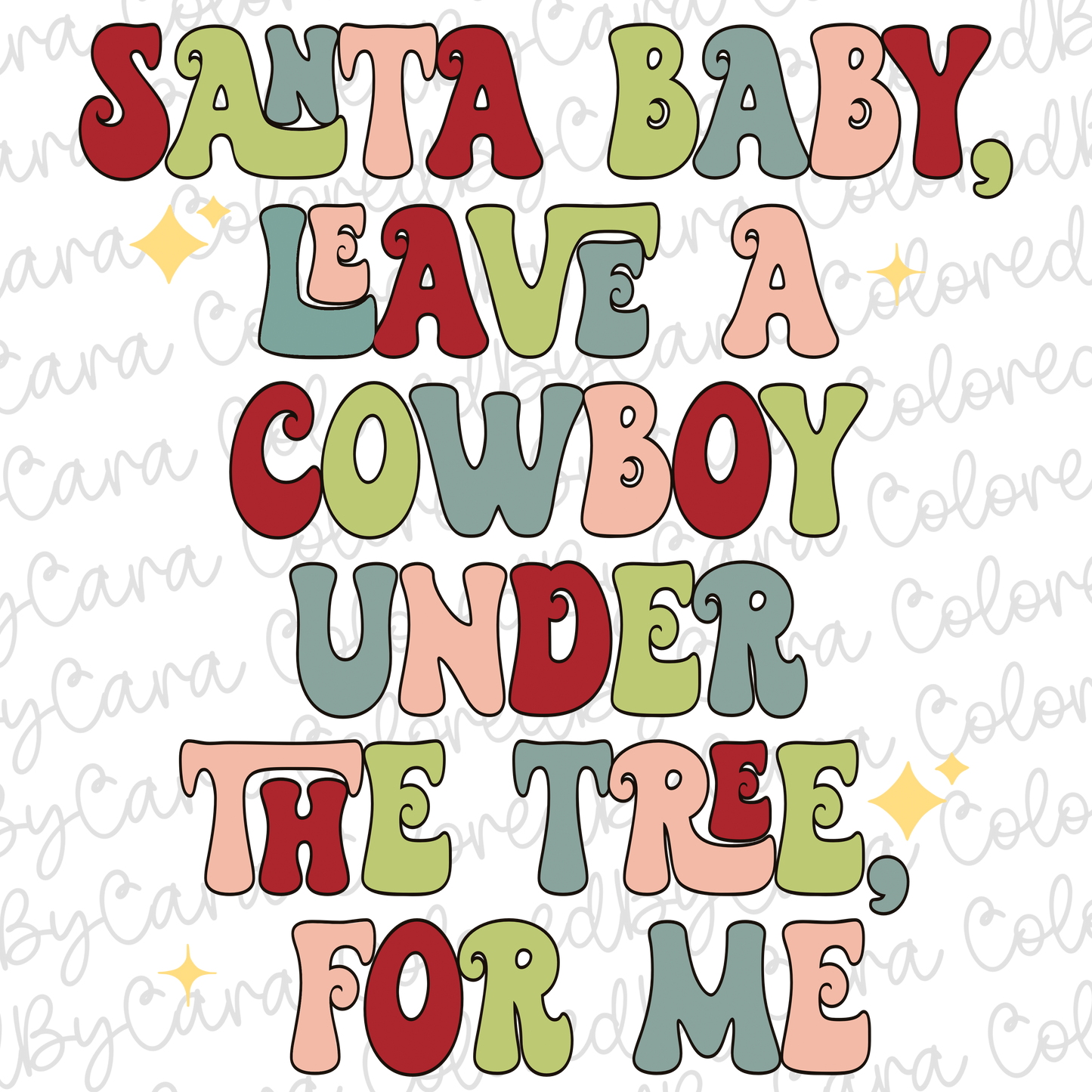 Leave A Cowboy Christmas PNG File