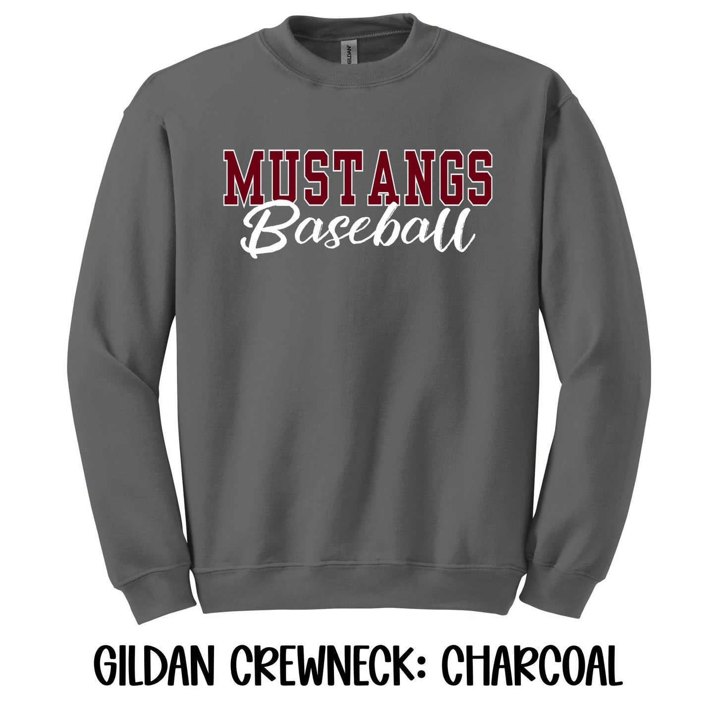 Mustangs Baseball- Gildan CREWNECK