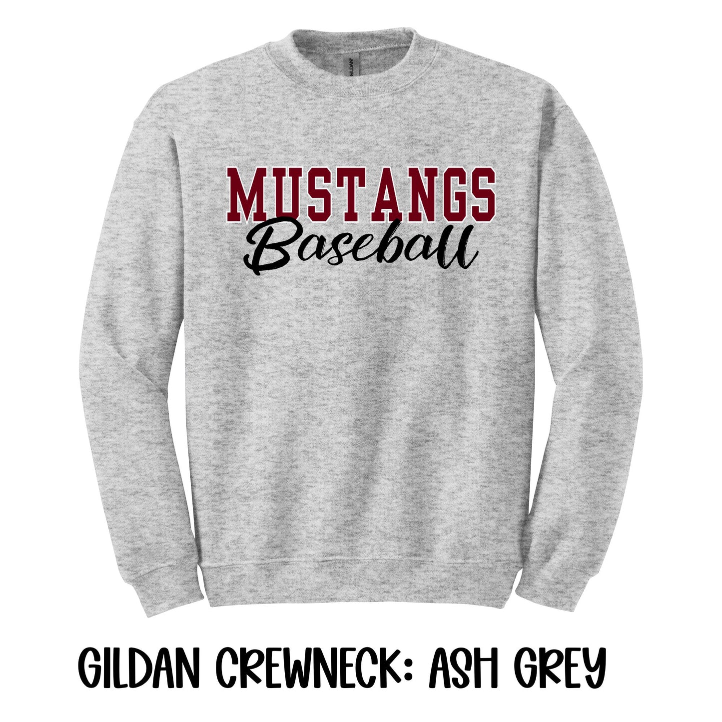 Mustangs Baseball- Gildan CREWNECK