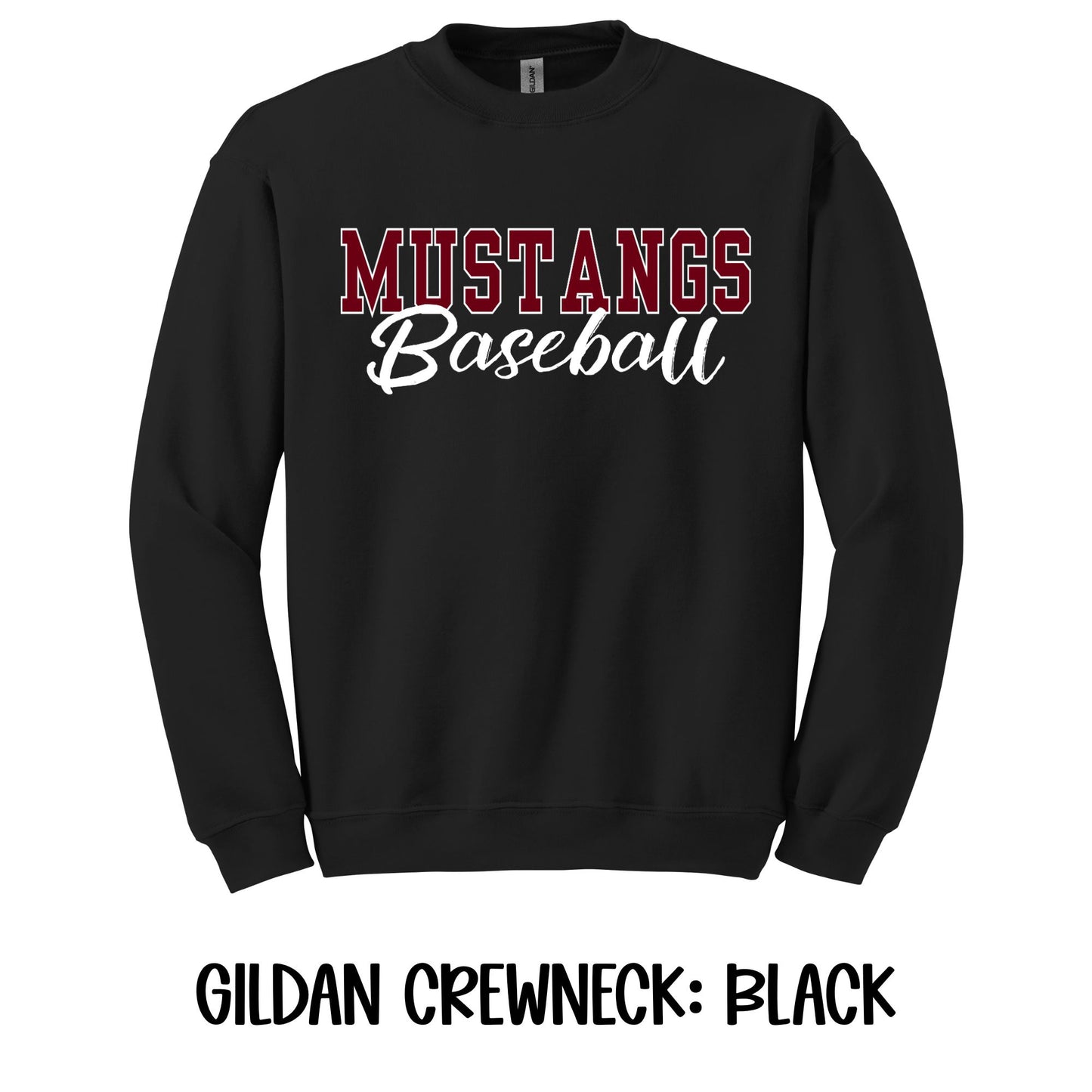 Mustangs Baseball- Gildan CREWNECK