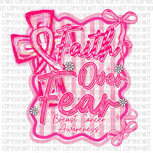 Breast Cancer Faith Over Fear
