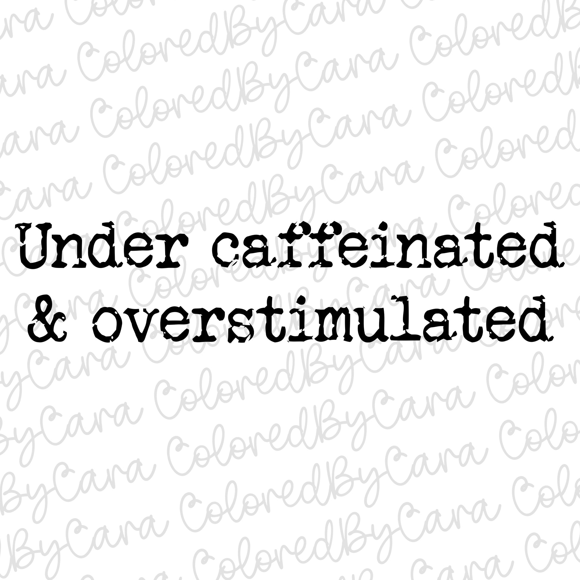 Minimalist Under Caffeinated Crewneck design details 