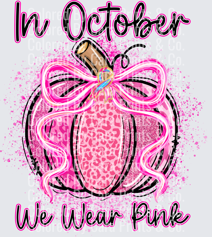 WE WEAR PINK PRETTY