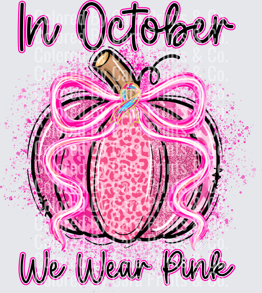 WE WEAR PINK PRETTY