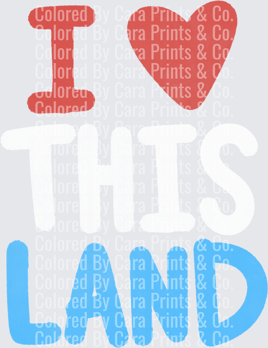 I Love This Land