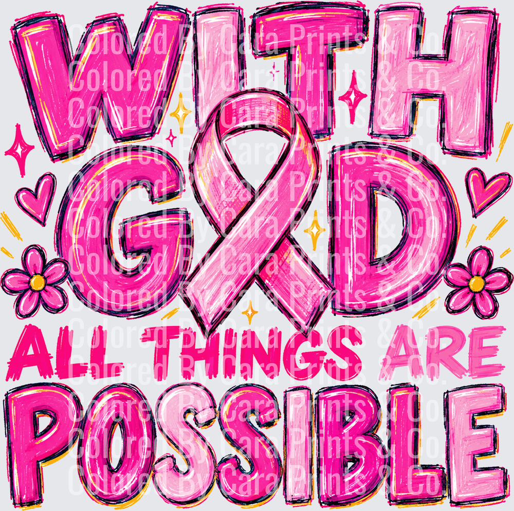 WITH GOD ALL THINGS ARE POSSIBLE