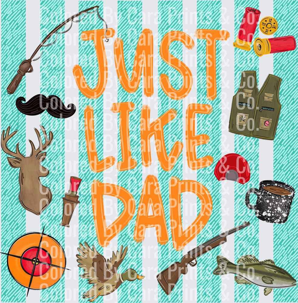 Just Like Dad Hunting